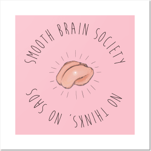 Smooth Brain Society Posters and Art